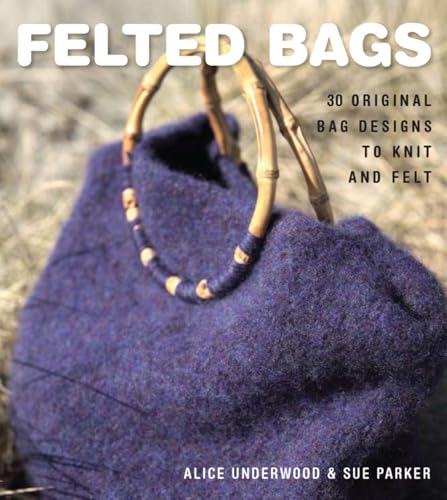 GMC Publications Felted Bag Book